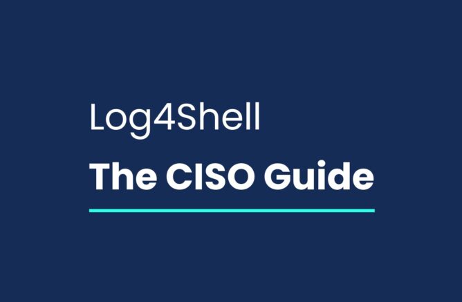Log4Shell: Pragmatic Recommendations For CISOs